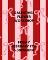 GALENTINES (Friday) Princess Diaries Slumber Party Flower Class